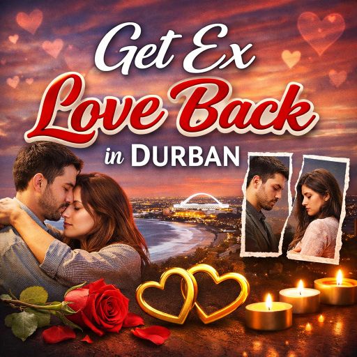 Get Ex Love Back in Durban