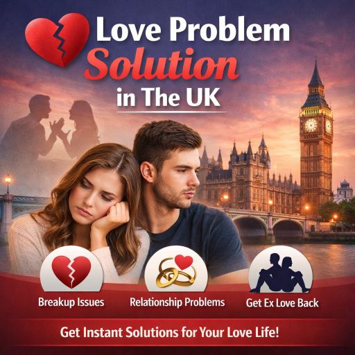 Love Problem Solution in The UK