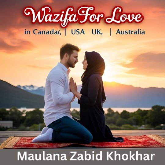 Wazifa For Love In Canada, USA, UK, Australia