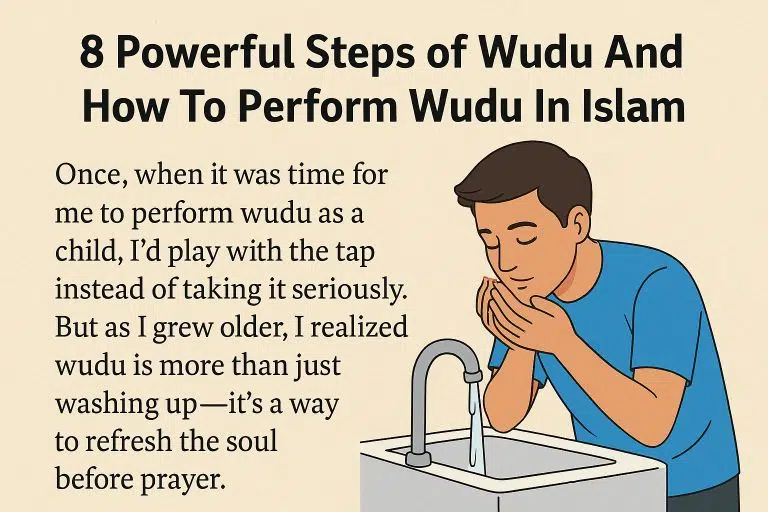 8 Simple and Powerful Steps of Wudu