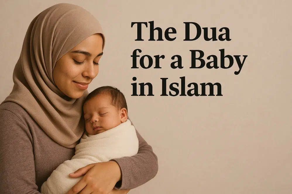 Home 19 What is the dua for a baby in Islam? – Easy Guide