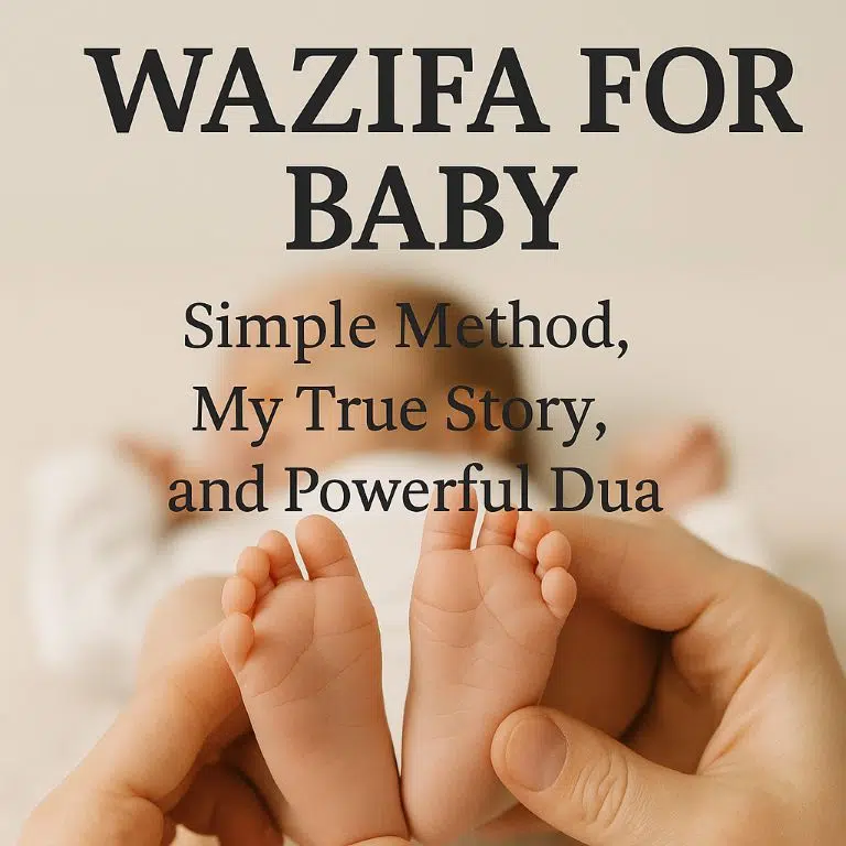 Home 21 Wazifa for Baby In Fiji, Australia, Canada, USA, UK