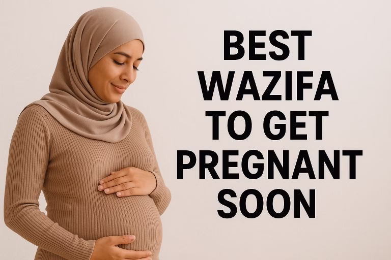 Best Wazifa To Get Pregnant Soon