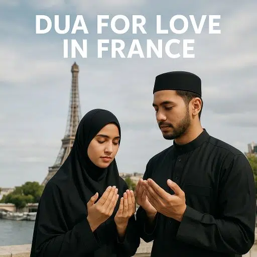 Dua For Love In France