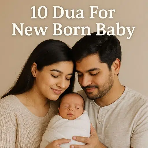 Dua for New Born Baby in Islam
